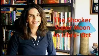 THE SHOCKER SUPER MOON IN LIBRA | Lives Will Change | 16th October 2020