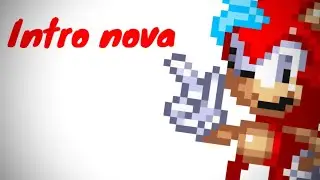 Nova Intro para os videos!
