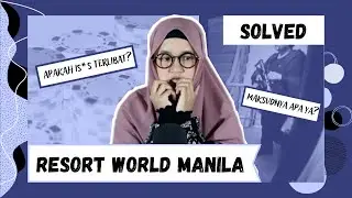 SERANGAN T3ROR, PER4MP0KAN, ATAU GABUT? | Resort World Manila