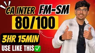 CA INTER | FM-SM | Last Moment Tips Before Exam💯 | How To Score 90+ In FM-SM | CAwithVaibhav