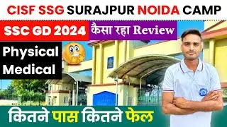 SSC GD PHYSICAL 2024 REVIEW • CISF SSG SURAJPUR SSC GD PHYSICAL REVIEW • CISF SSG GREATER NOIDA