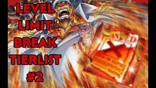 LEVEL LIMIT BREAK TIERLIST #2!