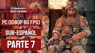 Operation Flashpoint: Red River | Part 7 | Gameplay in Spanish (No Commentary) | 1080p 60fps