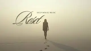 Deep House Music with Soft Dynamics, Modern Polish, and Clear Atmosphere (Reset)