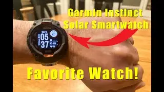 Review: Garmin Instinct Solar Charged GPS Smartwatch