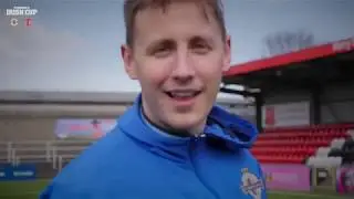 Keith Cruise Tennent's Irish Cup 2019: The Best Bits