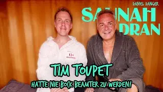 Saunah Dran mit Daniel Danger - Folge #26: Tim Toupet