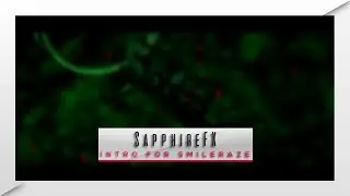 SmileRaze | Intro | SapphireFX