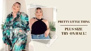 PRETTY LITTLE THING PLUS SIZE TRY-ON HAUL!