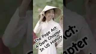 The Page Act: A Dark Chapter in U.S. History!