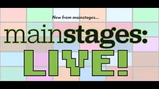 mainstages: LIVE! Trailer