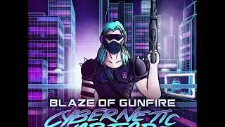 Blaze of Gunfire - Cybernetic Warfare (Full Album) Outrun, Retrowave, Synthwave, Cyberpunk