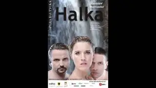 HALKA - St.Moniuszko - Katarzyna Hołysz 