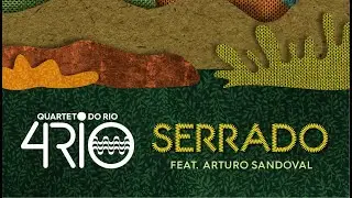 Serrado - Quarteto do Rio, Arturo Sandoval