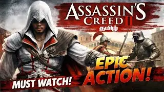 Ezio ஆக மாறுறோம் 🗡️ | Assassin&rsquo;s Creed II Tamil LIVE | Gaming With Titan | part-2