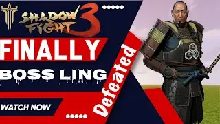 Shocking! Boss LING Defeated Finally ! Shadow Fight 3- Watch To Find Out How ?
