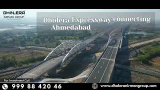 Dholera Latest Update
