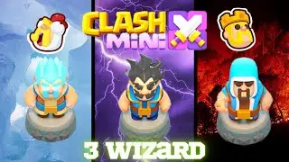 I used all 3 Wizard in one deck - Clash Mini