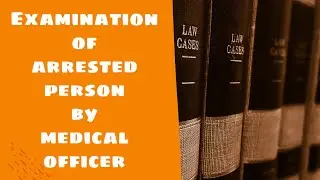 Examination of arrested person by medical officer #tamil law #indian law #criminal procedure code