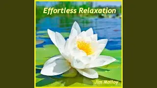 Effortless Relaxation