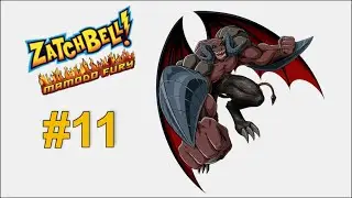 ZATCH BELL! MAMODO FURY - #11: O FINAL, DEMOLT