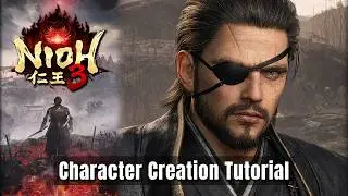 NIOH 3 - Venom Snake (Metal Gear Solid 5) - Male Character Creation Tutorial