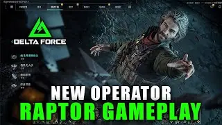 Delta Force Season 6 Raptor Operator Gameplay | New Abilities in Action !