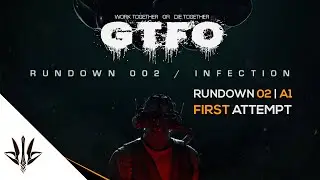 The new Rundown is EZPZ - GTFO