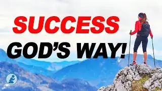 Success God's Way: A Powerful Success Devotion And Prayer