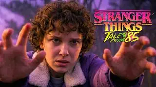 If Stranger Things Tales from 85 was Movie