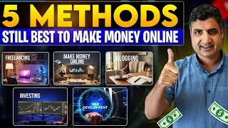 5 Best Methods Still Work to Make Money Online in Urdu/Hindi!