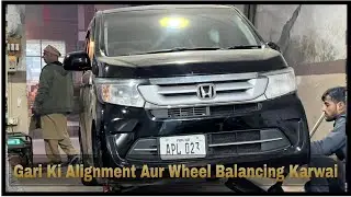 Gari Ki Alignment Aur Wheel Balancing Karwai || Malik Shanawar Vlogs ||