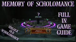 Memory of Scholomance (Guide)