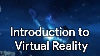 Introduction to Virtual Reality - Oculus Rift Demo