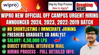 Wipro Very Urgent Hiring | Official New Mass Hiring Announced | OFF Campus Drive For 2024-2019 Batch