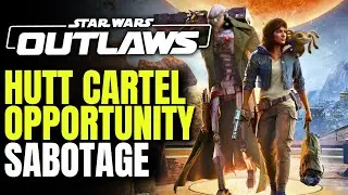 Hutt Cartel Opportunity - Sabotage | Pike Poaching Station 3 Treasures | Star Wars Outlaws