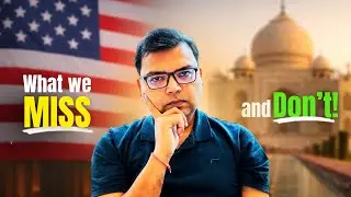 12 Years in USA, Then Back in India I Wish I Knew THIS Before