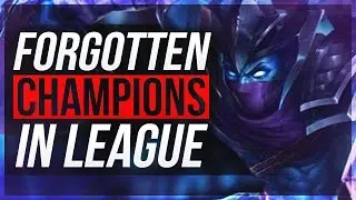 THE FORGOTTEN/DEAD CHAMPIONS In League of Legends