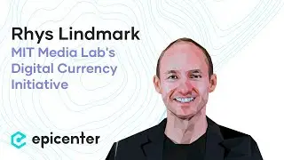 Rhys Lindmark: MIT's Digital Currency Initiative – Why We Need Blockchain Ethics (#311)