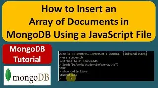 How to Insert an Array of Documents in MongoDB Using a JavaScript File? | MongoDB