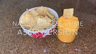 Nacho Cheese Slime - Asmr Version