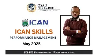 PERFORMANCE MANAGEMENT | ICAN SKILLS | MAY 2025 DIET | OSAD PROFESSIONAL