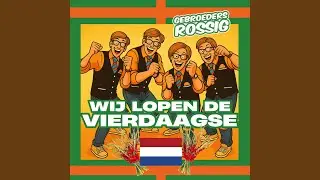 Wij Lopen De Vierdaagse