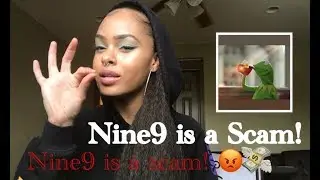 Nine9 &ldquo;UnAgency&rdquo;/ it&rsquo;s a SCAM!