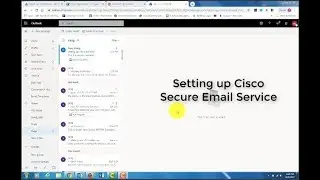 Setting Up Cisco Secure Email Service