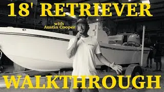 18' PRIVATEER RETRIEVER///WALKTHROUGH