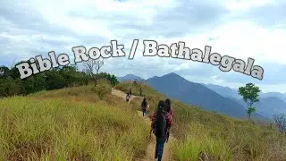 Bible Rock | Bathalegala | Hiking | Srilanka
