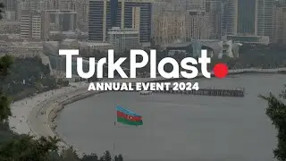 🌍 TURKPLAST Annual Event 2024 &ndash; 2025  Baku, Azerbaijan 🇦🇿