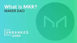 What is Maker Dao? - MKR Beginner Guide