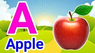 Phonics Song with TWO Words - A For Apple - ABC Alphabet Songs with Sounds for Children